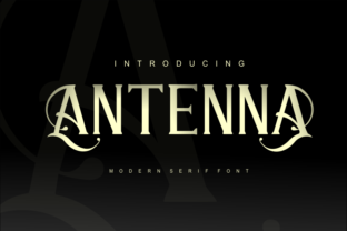 Antenna Font for Modern Branding with a Classic Touch